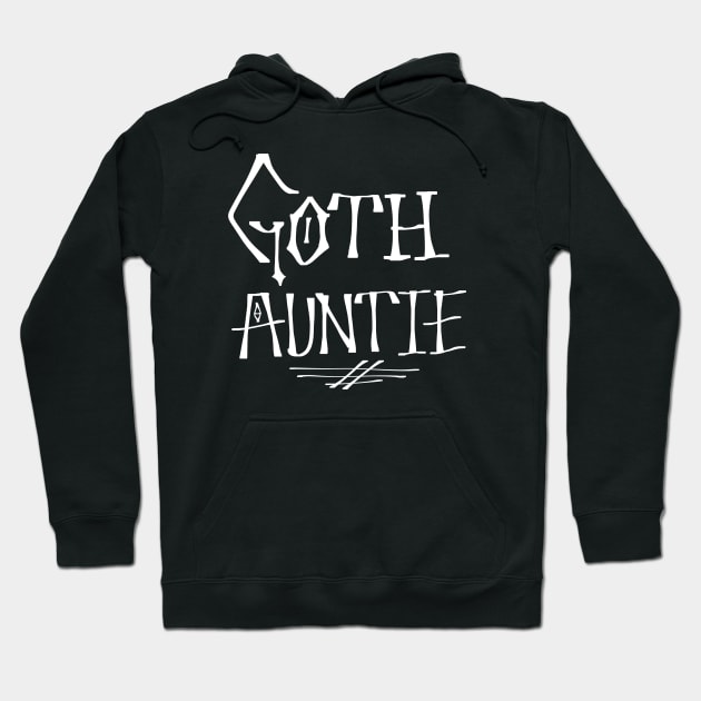 Goth Auntie Hoodie by TeeCupDesigns